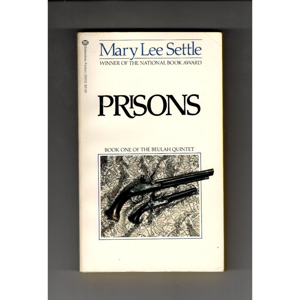Prisons By Mary Lee Settle Paperback 1981 Beulah Quintet  National Book Award